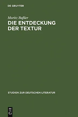 PDF Die Entdeckung der Textur von Moritz Baßler