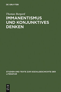 E-Book (pdf) Immanentismus und konjunktives Denken von Thomas Borgard