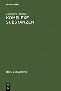 PDF Komplexe Substanzen von Johannes Hübner