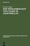 E-Book (pdf) Der Mönchsbischof von Tours im 'Martinellus' von Meinolf Vielberg