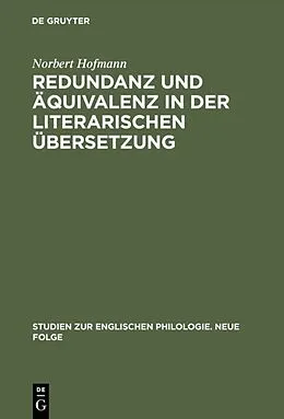 E-Book (pdf) Redundanz und Äquivalenz in der literarischen Übersetzung von Norbert Hofmann