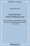 E-Book (pdf) Patriotismus und Weltbürgertum von Michaela Wirtz