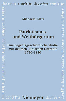 E-Book (pdf) Patriotismus und Weltbürgertum von Michaela Wirtz