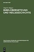 E-Book (pdf) Bibelübersetzung und Heilsgeschichte von Nigel F. Palmer