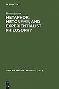 E-Book (pdf) Metaphor, Metonymy, and Experientialist Philosophy von Verena Haser