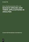 E-Book (pdf) Banach Spaces and their Applications in Analysis von 