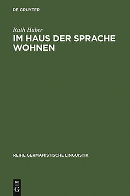 E-Book (pdf) Im Haus der Sprache wohnen von Ruth Huber