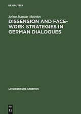eBook (pdf) Dissension and Face-work Strategies in German Dialogues de Selma Martins Meireles