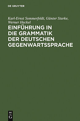 E-Book (pdf) Einführung in die Grammatik der deutschen Gegenwartssprache von Karl-Ernst Sommerfeldt, Günter Starke, Werner Hackel