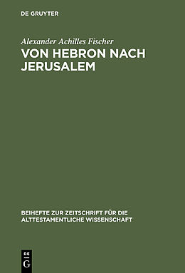 E-Book (pdf) Von Hebron nach Jerusalem von Alexander Achilles Fischer