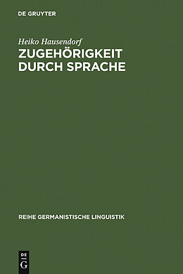 E-Book (pdf) Zugehörigkeit durch Sprache von Heiko Hausendorf