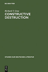 eBook (pdf) Constructive Destruction de Richard T. Gray