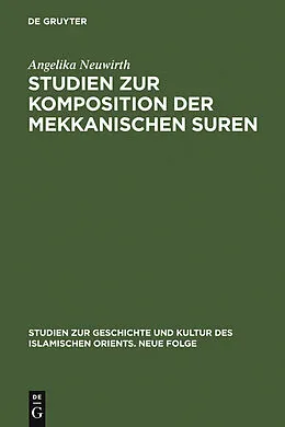 PDF Studien zur Komposition der mekkanischen Suren von Angelika Neuwirth