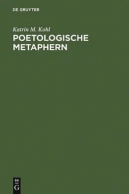 E-Book (pdf) Poetologische Metaphern von Katrin M. Kohl