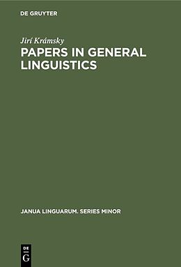 E-Book (pdf) Papers in General Linguistics von Jirí Krámsky