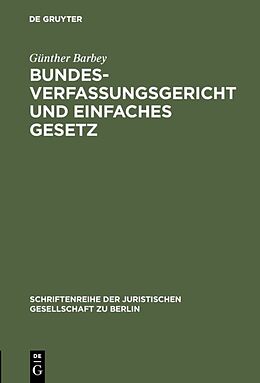 E-Book (pdf) Bundesverfassungsgericht und einfaches Gesetz von Günther Barbey
