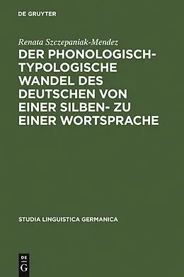 PDF Der phonologisch-typologische Wandel des Deutschen von einer Silben- zu einer Wortsprache von Renata Szczepaniak