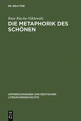 E-Book (pdf) Die Metaphorik des Schönen von Rose Riecke-Niklewski