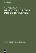 E-Book (pdf) Öffentliche Rede in der Zeitenwende von Peter Philipp Riedl