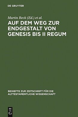 E-Book (pdf) Auf dem Weg zur Endgestalt von Genesis bis II Regum von 