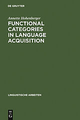 eBook (pdf) Functional Categories in Language Acquisition de Annette Hohenberger