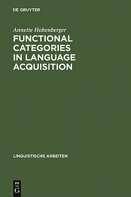 eBook (pdf) Functional Categories in Language Acquisition de Annette Hohenberger