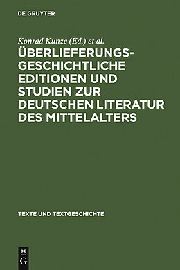E-Book (pdf) Überlieferungsgeschichtliche Editionen und Studien zur deutschen Literatur des Mittelalters von 
