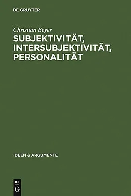 PDF Subjektivität, Intersubjektivität, Personalität von Christian Beyer