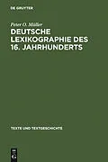 PDF Deutsche Lexikographie des 16. Jahrhunderts von Peter O. Müller
