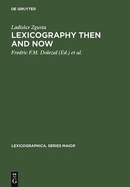 E-Book (pdf) Lexicography Then and Now von Ladislav Zgusta