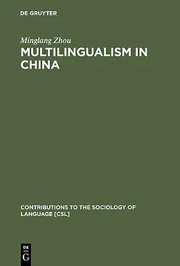 PDF Multilingualism in China von Minglang Zhou