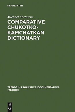 eBook (pdf) Comparative Chukotko-Kamchatkan Dictionary de Michael Fortescue