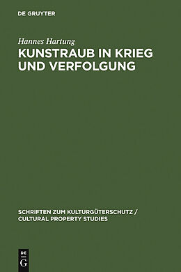 E-Book (pdf) Kunstraub in Krieg und Verfolgung von Hannes Hartung