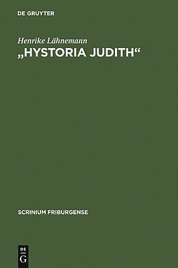 E-Book (pdf) &quot;Hystoria Judith&quot; von Henrike Lähnemann