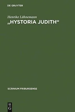 E-Book (pdf) "Hystoria Judith" von Henrike Lähnemann