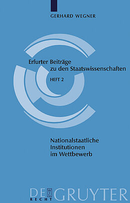 E-Book (pdf) Nationalstaatliche Institutionen im Wettbewerb von Gerhard Wegner