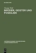E-Book (pdf) Brüder, Geister und Fossilien von Thomas Wolf