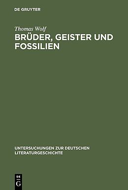 E-Book (pdf) Brüder, Geister und Fossilien von Thomas Wolf