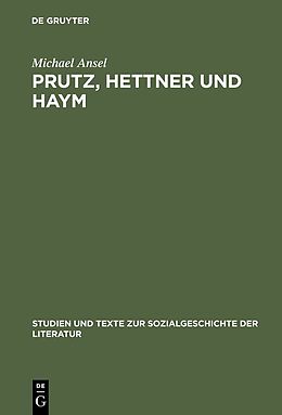 E-Book (pdf) Prutz, Hettner und Haym von Michael Ansel