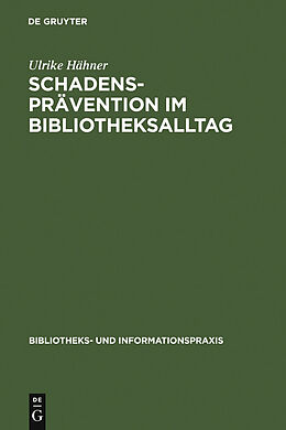 E-Book (pdf) Schadensprävention im Bibliotheksalltag von Ulrike Hähner