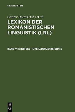 E-Book (pdf) Lexikon der Romanistischen Linguistik (LRL) / Indices - Literaturverzeichnis von 