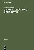 PDF Diskursivität und Aphoristik von Frank Wanning