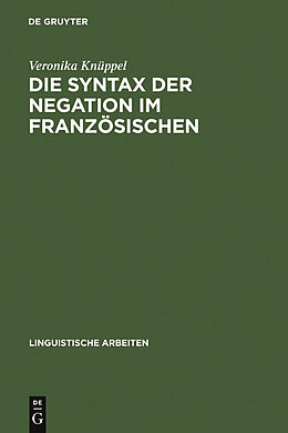 E-Book (pdf) Die Syntax der Negation im Französischen von Veronika Knüppel