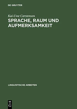 PDF Sprache, Raum und Aufmerksamkeit von Kai-Uwe Carstensen