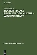 PDF Textkritik als Problem der Kulturwissenschaft von Martin Baisch