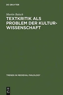 PDF Textkritik als Problem der Kulturwissenschaft von Martin Baisch