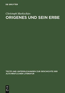 E-Book (pdf) Origenes und sein Erbe von Christoph Markschies