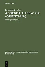 E-Book (pdf) Addenda au FEW XIX (Orientalia) von Raymond Arveiller