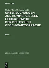 PDF Untersuchungen zur kommerziellen Lexikographie der deutschen Gegenwartssprache. Band 1 von