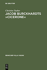 E-Book (pdf) Jacob Burckhardts »Cicerone« von Christine Tauber